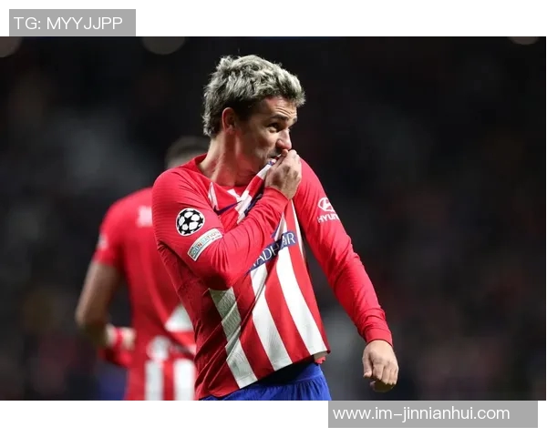 格列兹曼庆祝马竞200球里程碑过程艰辛自豪感满满